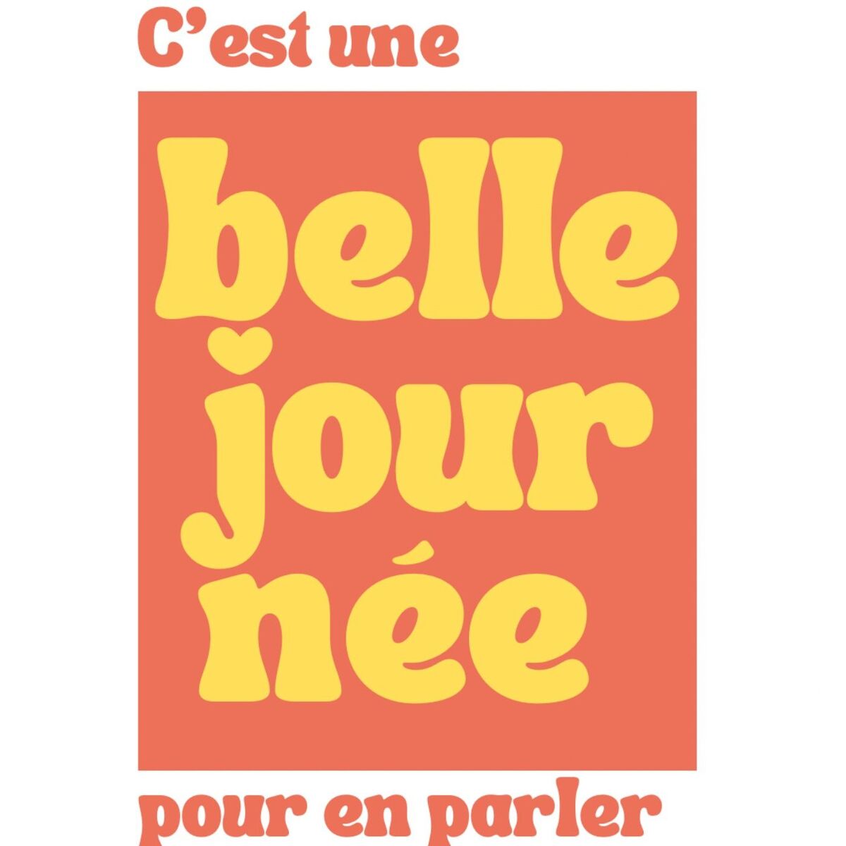 Show cover of C’est une belle journée pour en parler