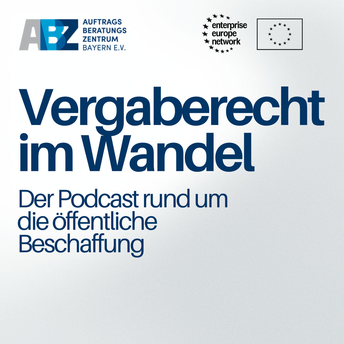 Show cover of Vergaberecht im Wandel  Zwischen Vorschrift und Fortschritt - der Podcast zur öffentlichen Beschaffung