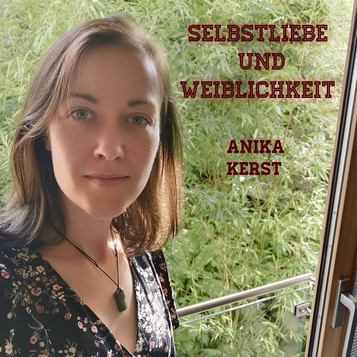 Show cover of Liebe dich selbst - entdecke deine Weiblichkeit