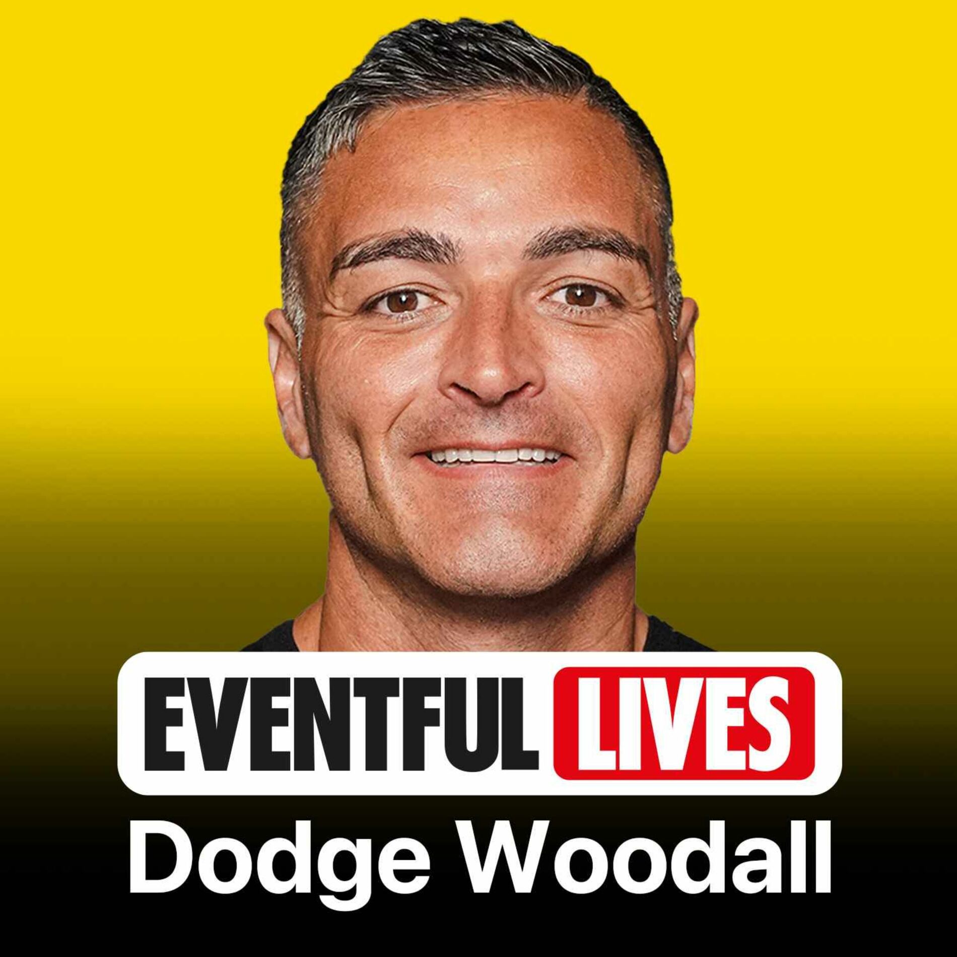 Show cover of Eventful Lives with Dodge Woodall