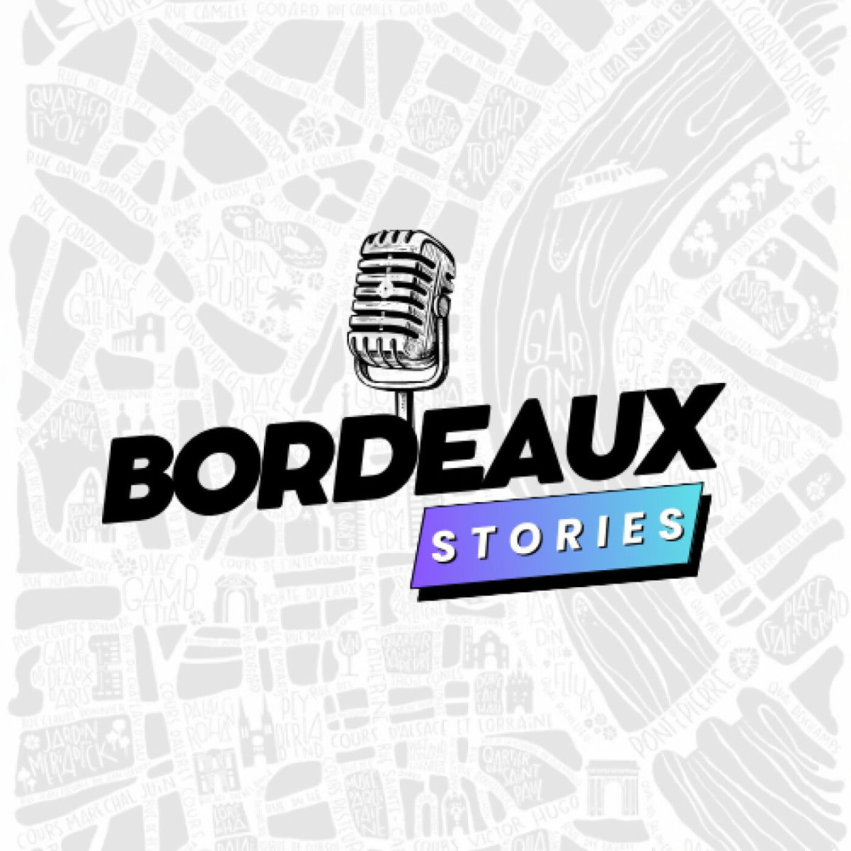Show cover of Bordeaux Stories - le premier podcast bordelais
