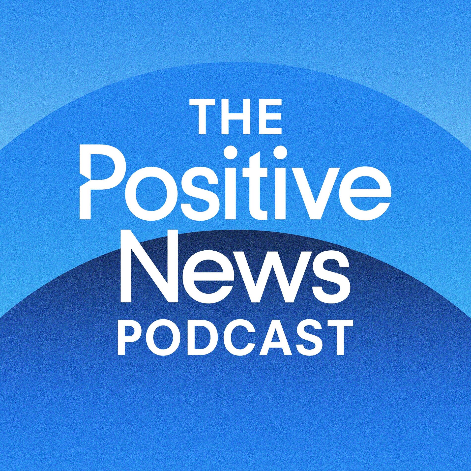 Show cover of The Positive News Podcast