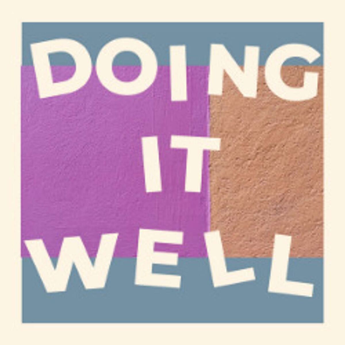 Show cover of Doing it Well
