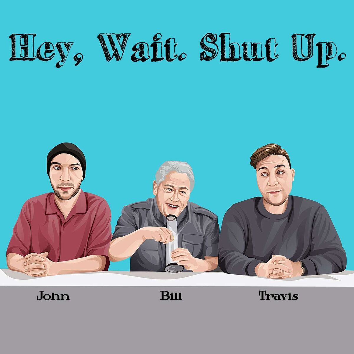 Show cover of Hey, Wait. Shut Up.