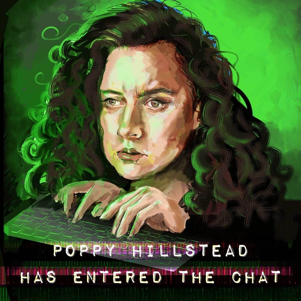Show cover of Poppy Hillstead Has Entered The Chat