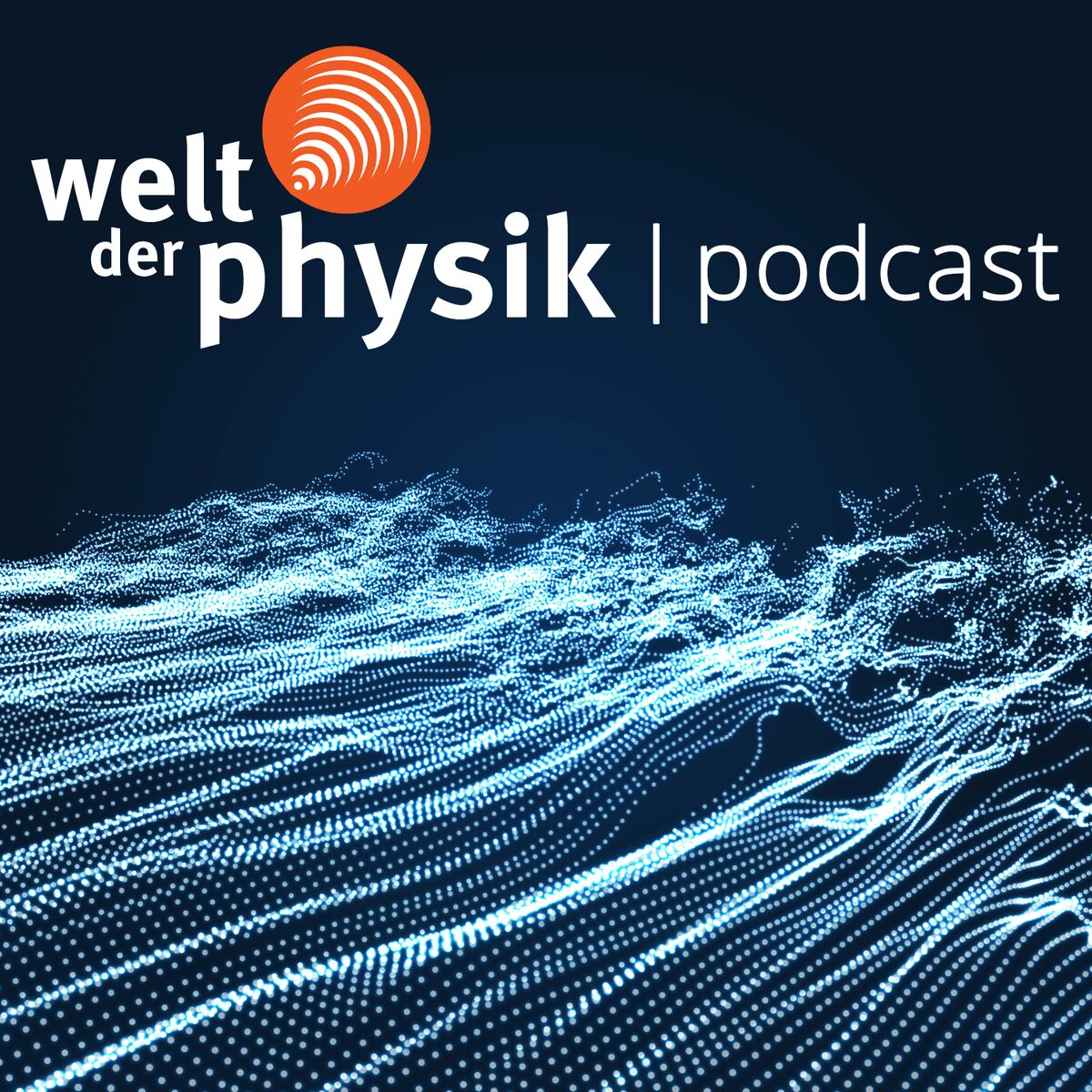 Show cover of Welt der Physik | Podcast