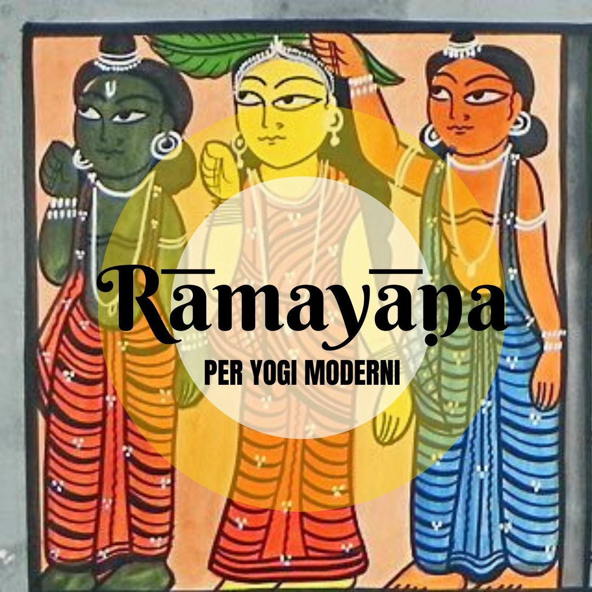 Show cover of Ramayana per Yogi moderni (prima serie)