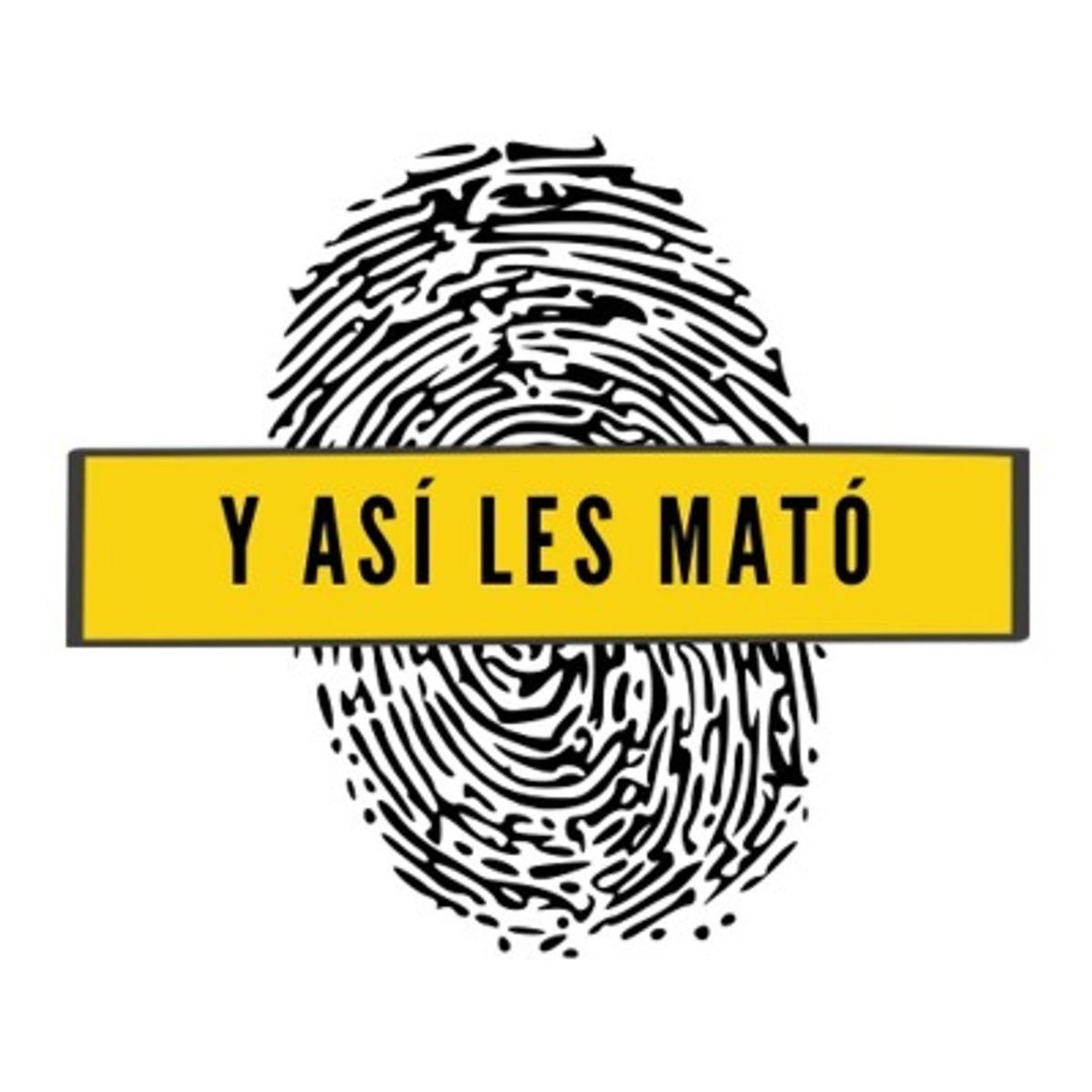 Show cover of Y Así Les Mató