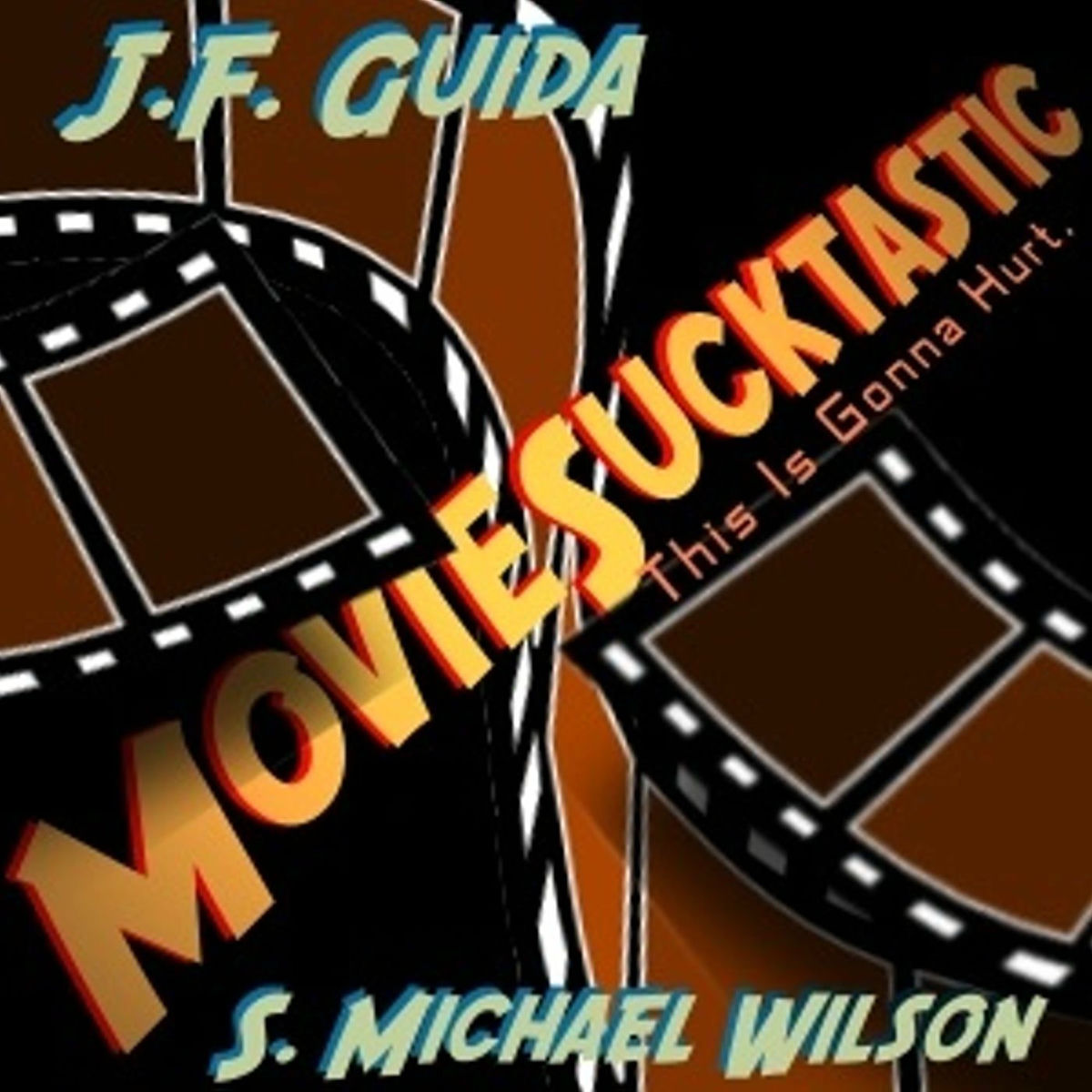 Show cover of Moviesucktastic