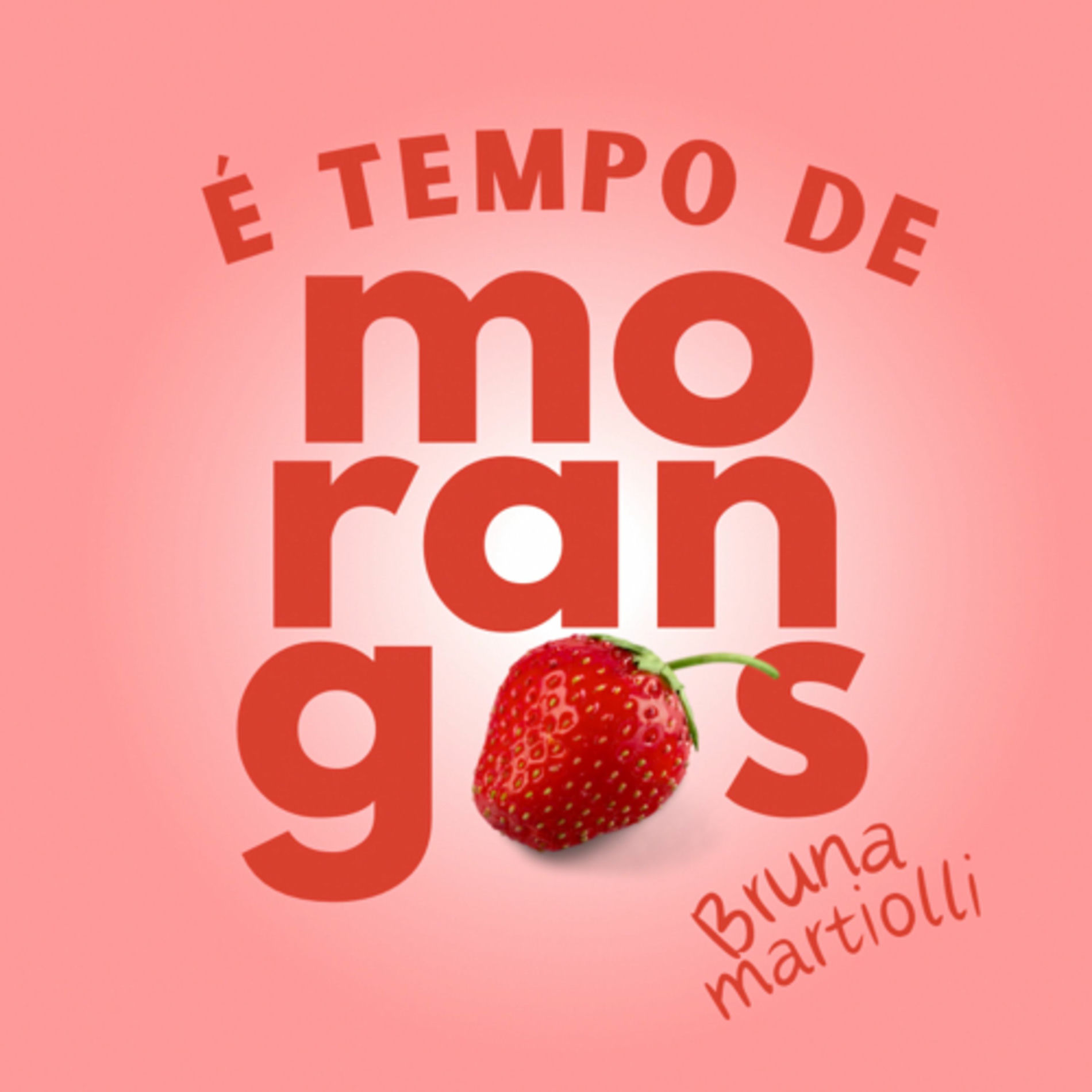 Show cover of É tempo de morangos
