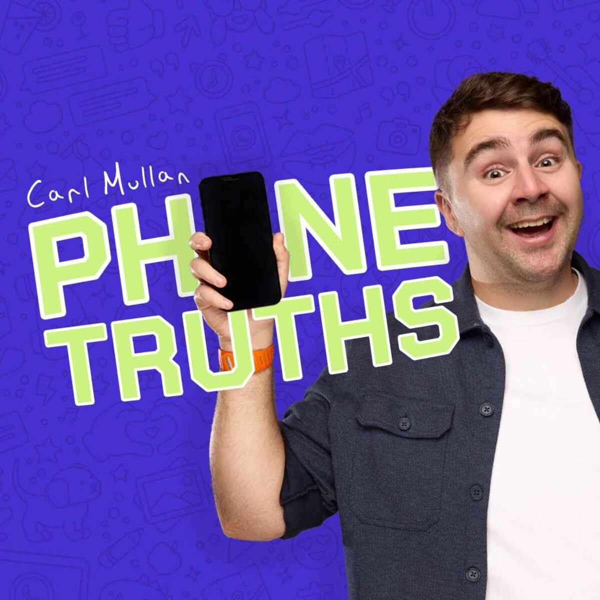 Show cover of Phone Truths with Carl Mullan