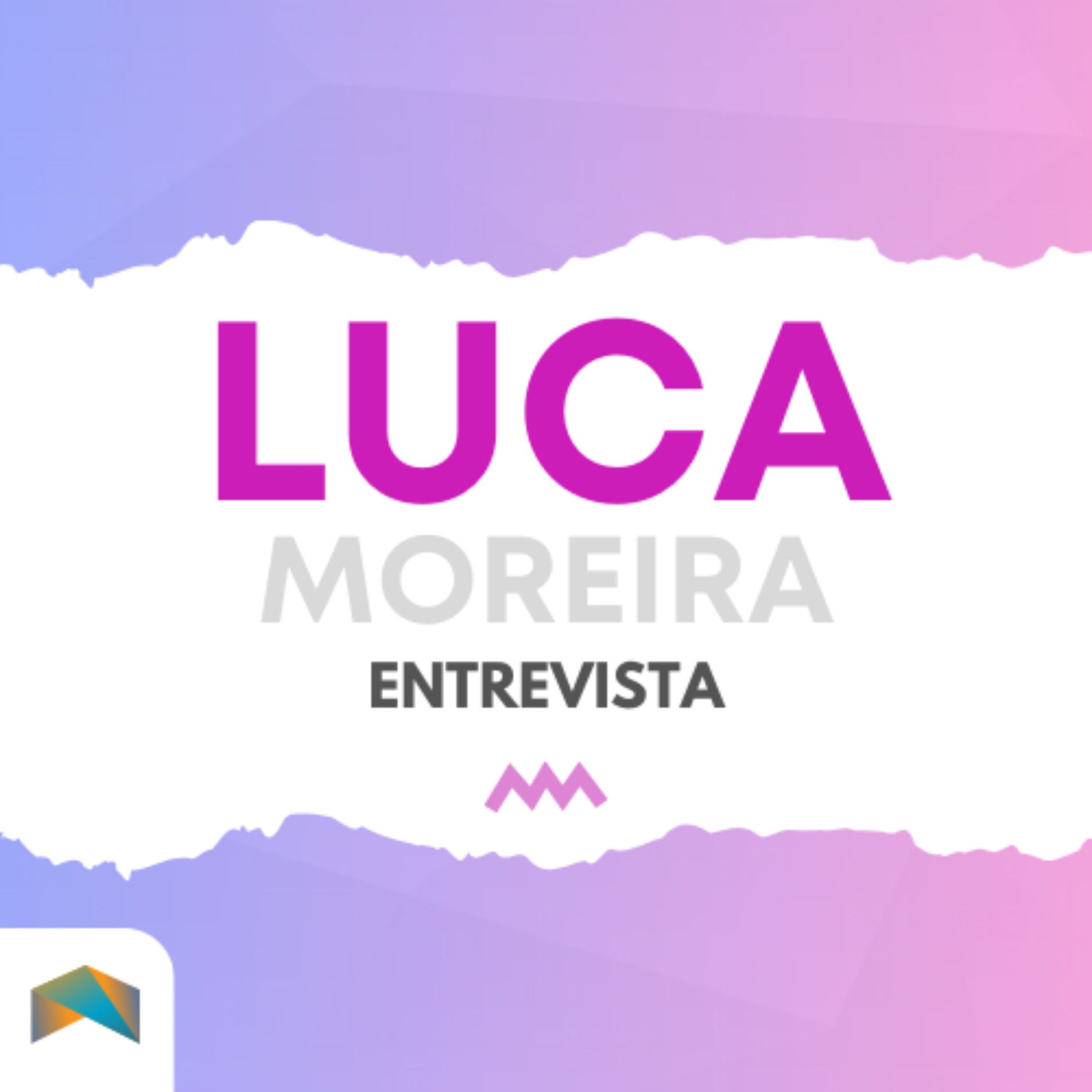 Show cover of Luca Moreira Entrevista