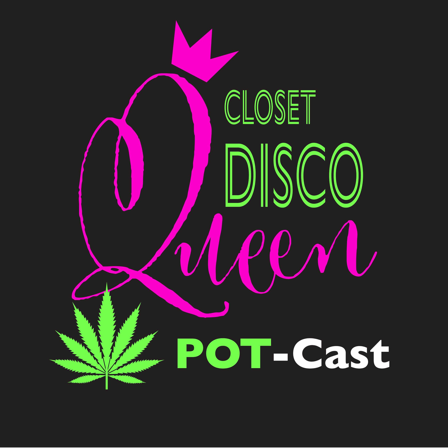 Show cover of Closet Disco Queen Pot-Cast