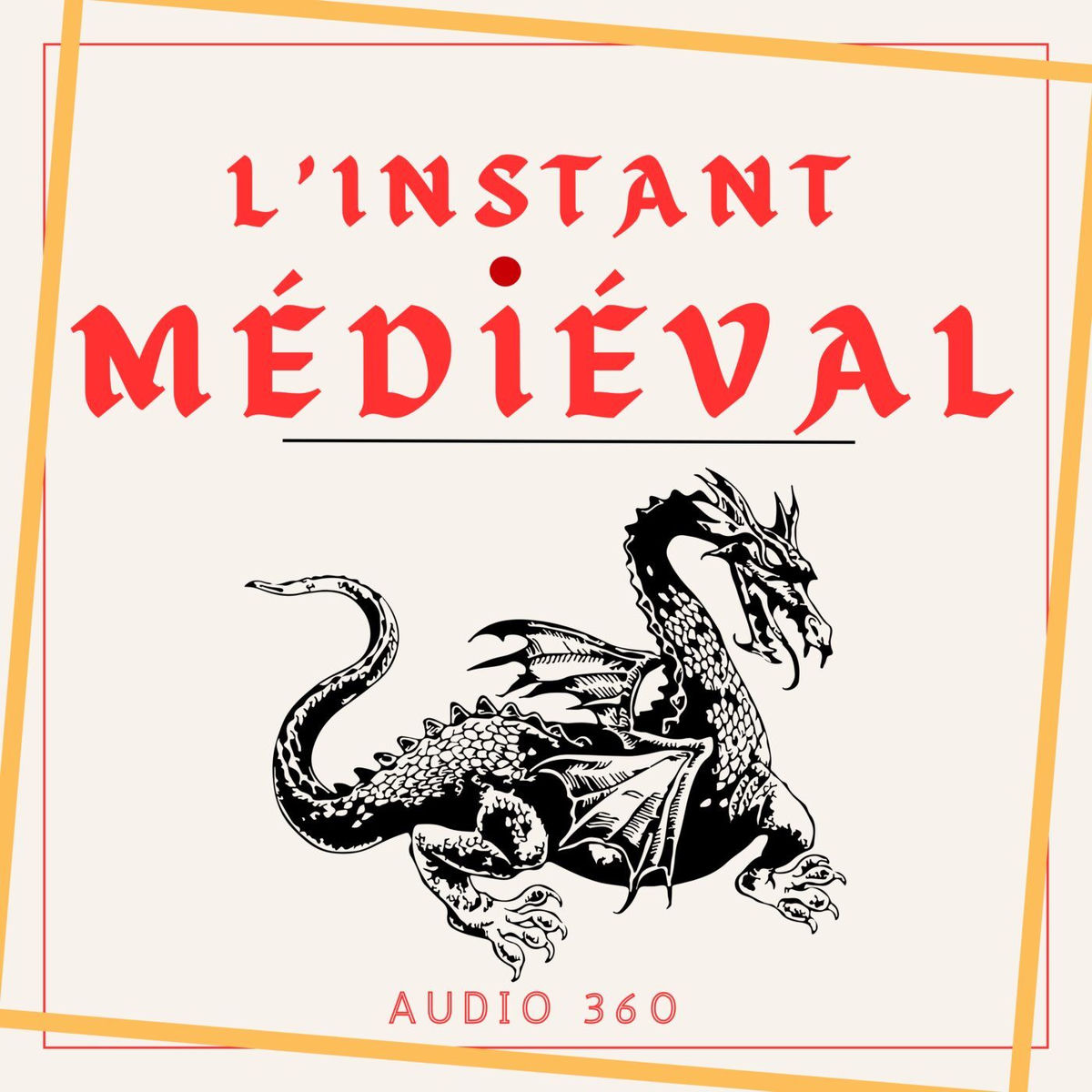 Show cover of L’Instant Médiéval – Plongée dans l'histoire du Moyen Âge