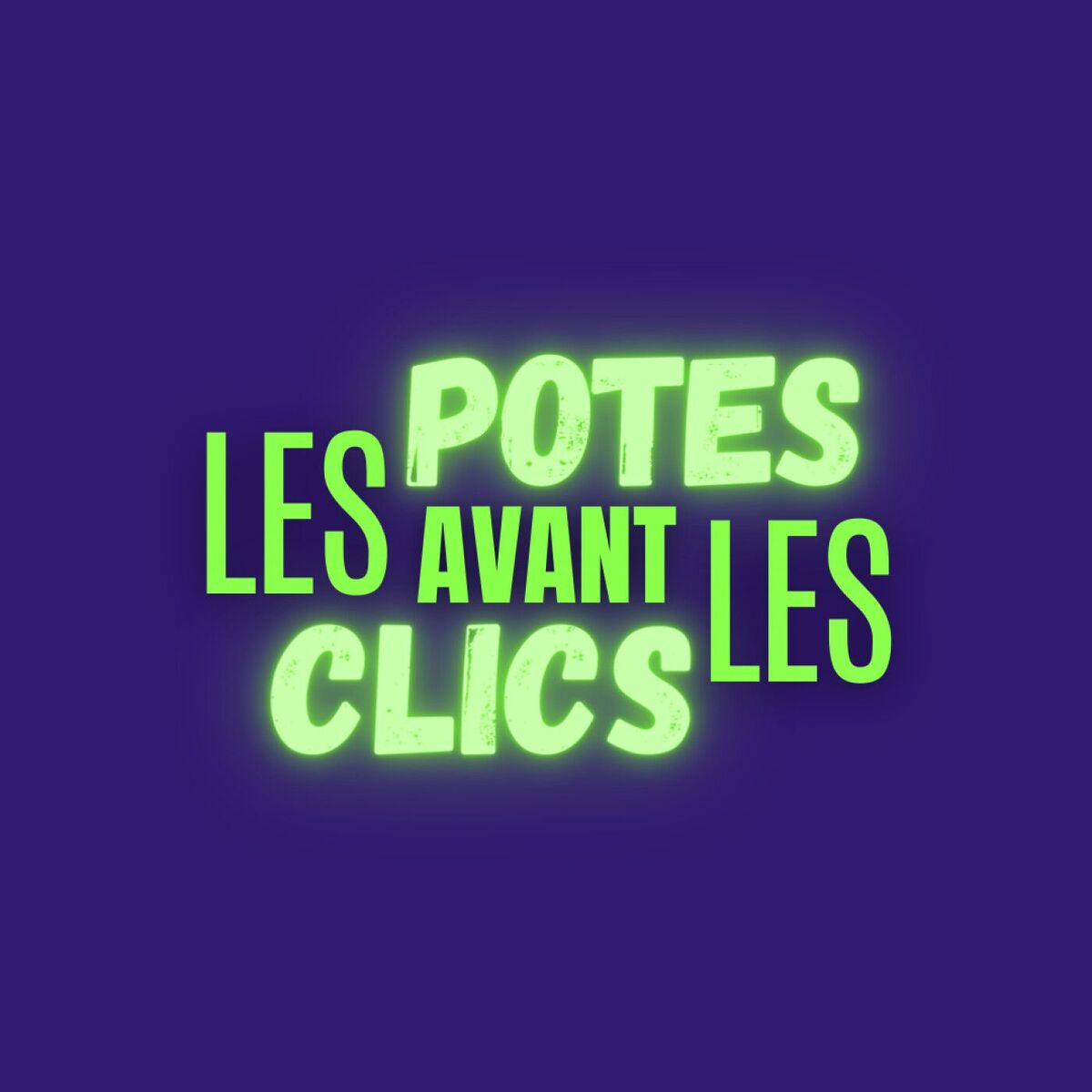 Show cover of Les Potes avant les Clics