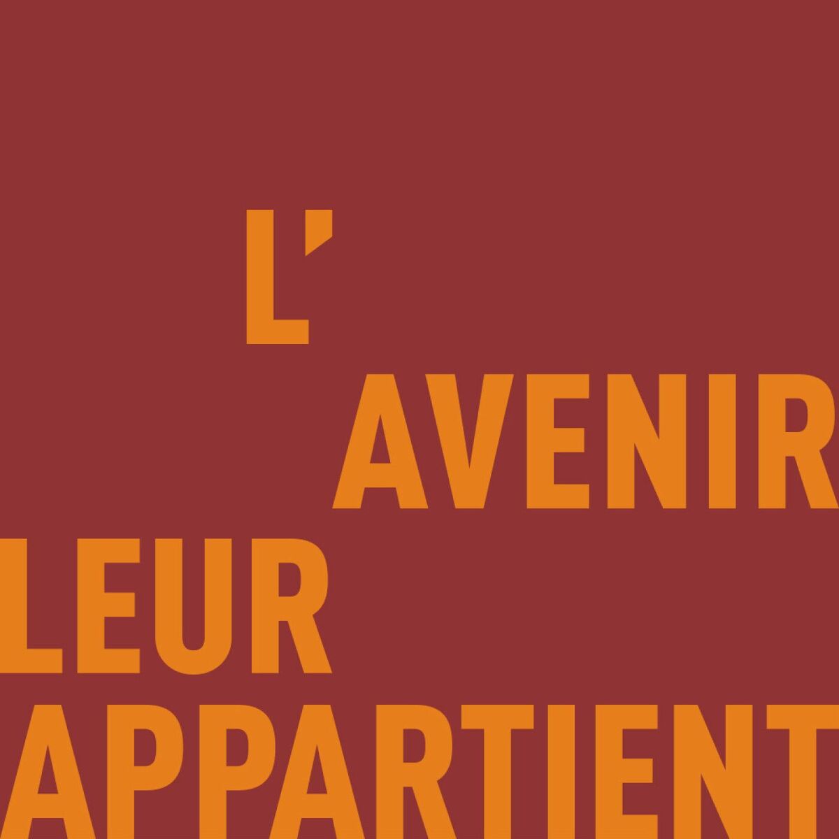 Show cover of L'avenir leur appartient