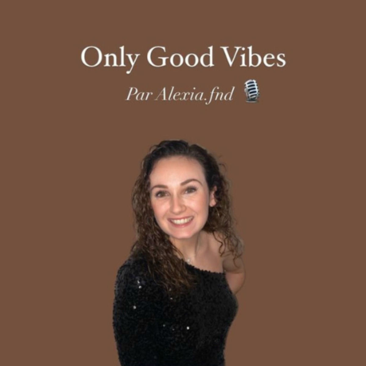 Show cover of Only Good Vibes
