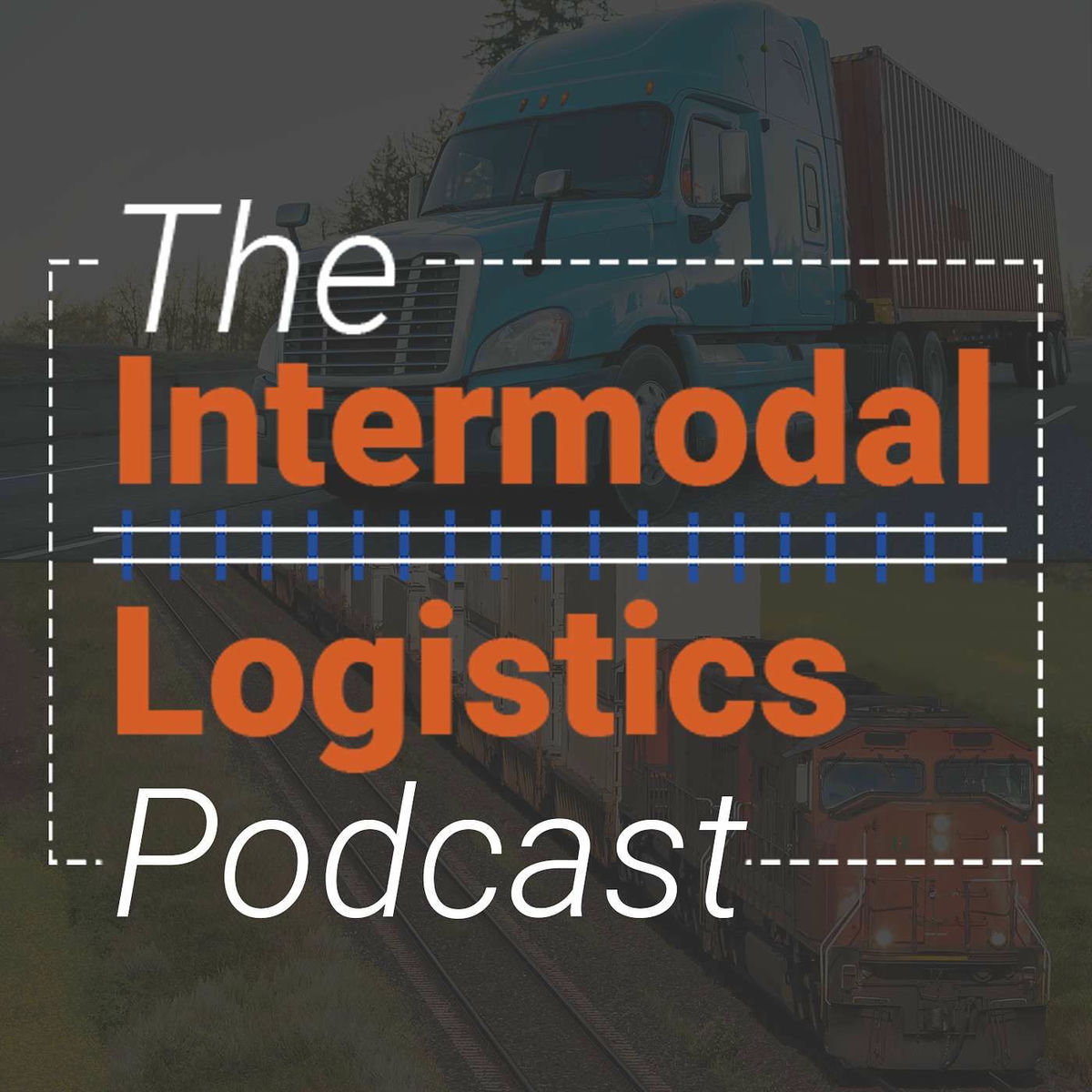 Show cover of The Intermodal Logistics Podcast