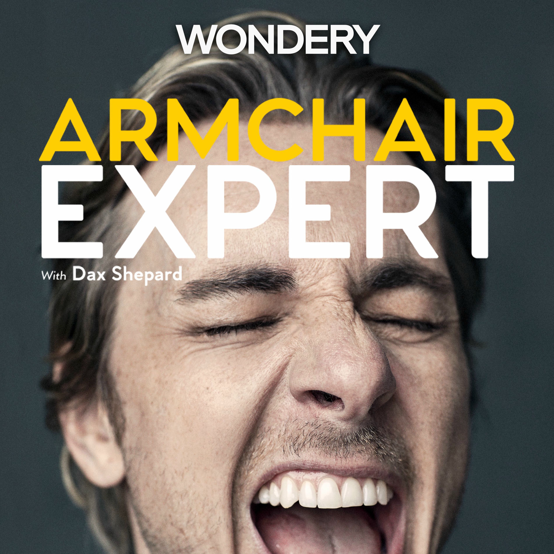 Show cover of Armchair Expert with Dax Shepard