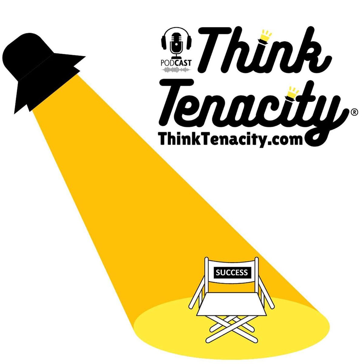 Show cover of Think Tenacity Podcast