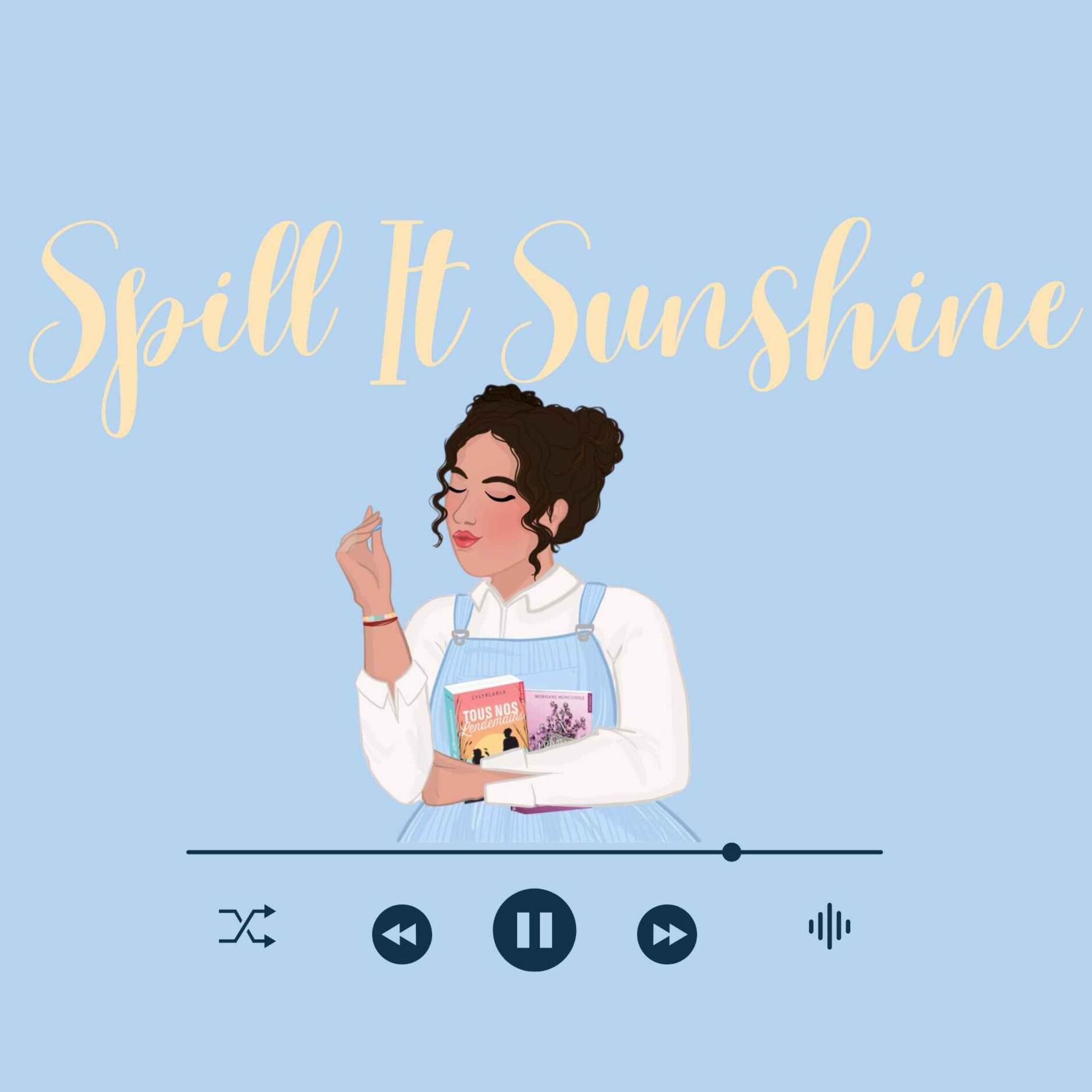 Show cover of Spill It Sunshine
