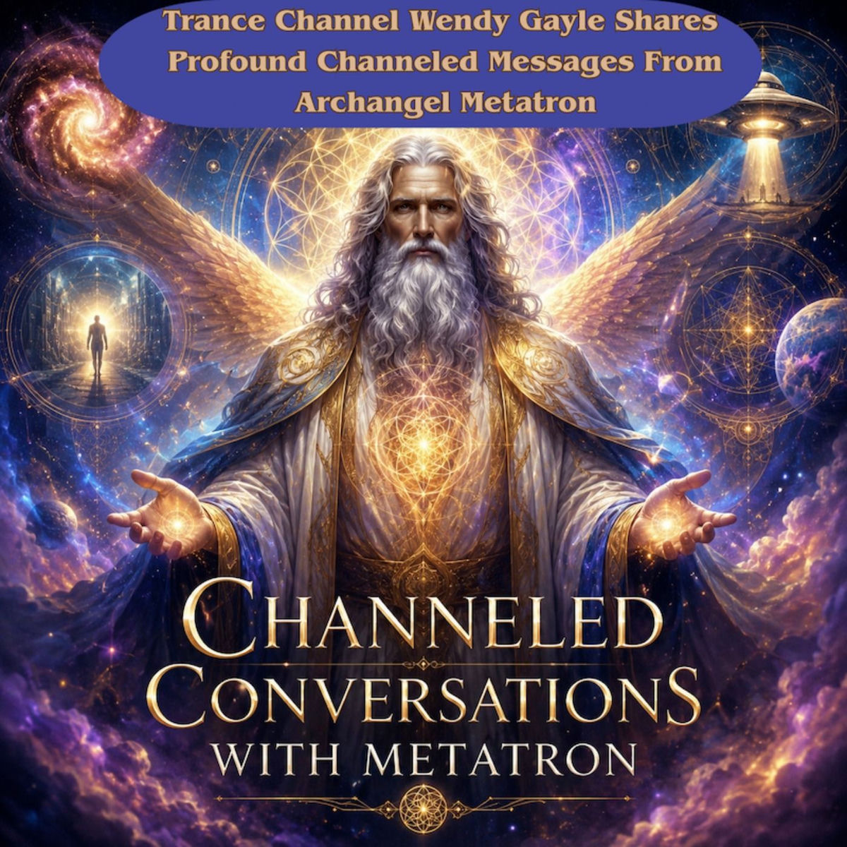 Show cover of Channeled Conversation with Metatron