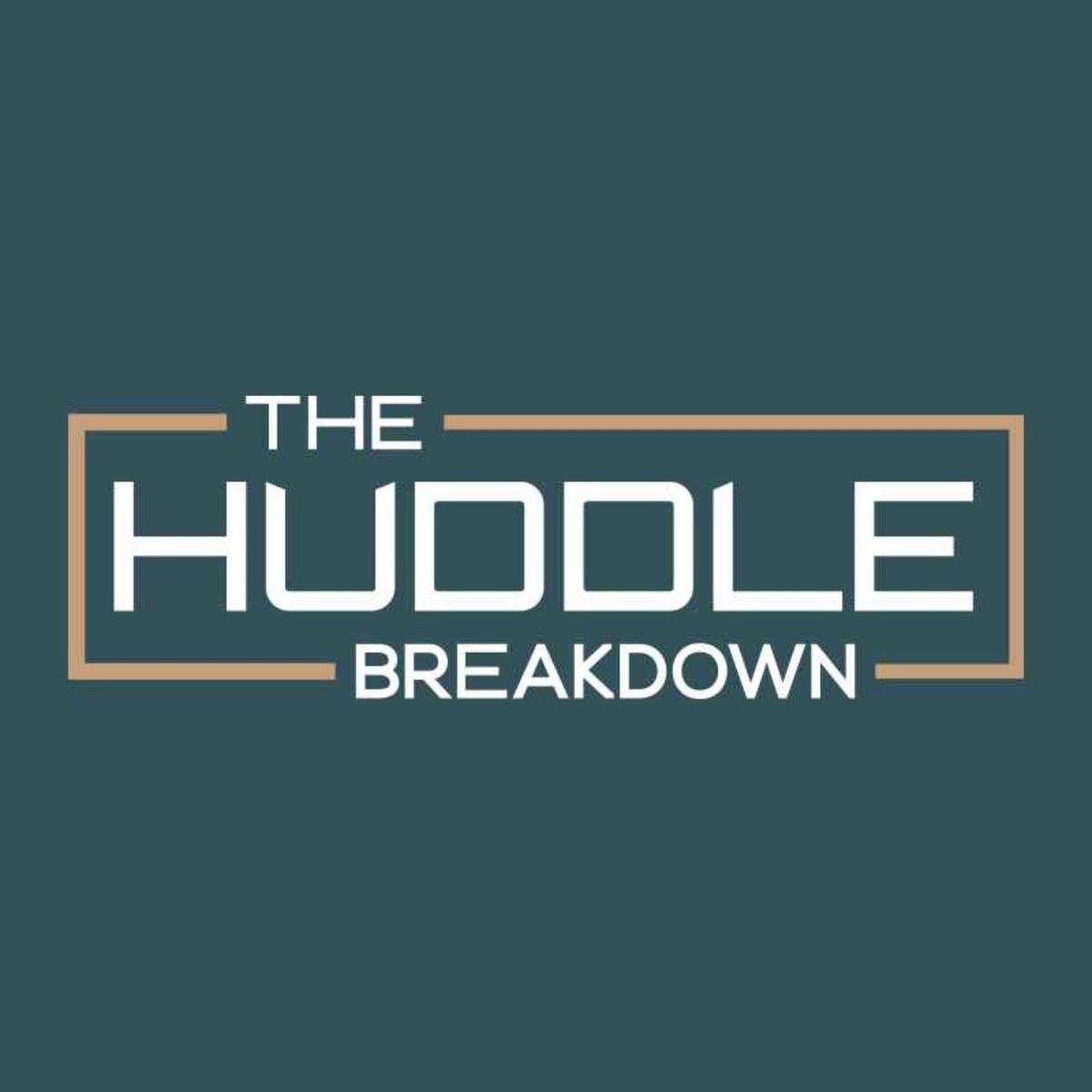 Show cover of The Huddle Breakdown