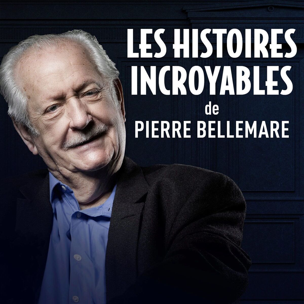 Show cover of Les histoires incroyables de Pierre Bellemare