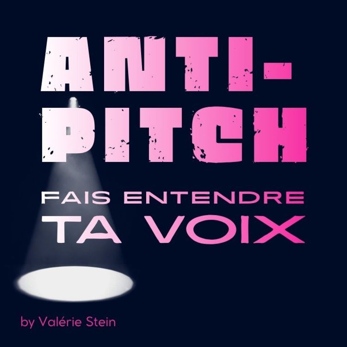 Show cover of ANTI-PITCH fais entendre ta voix