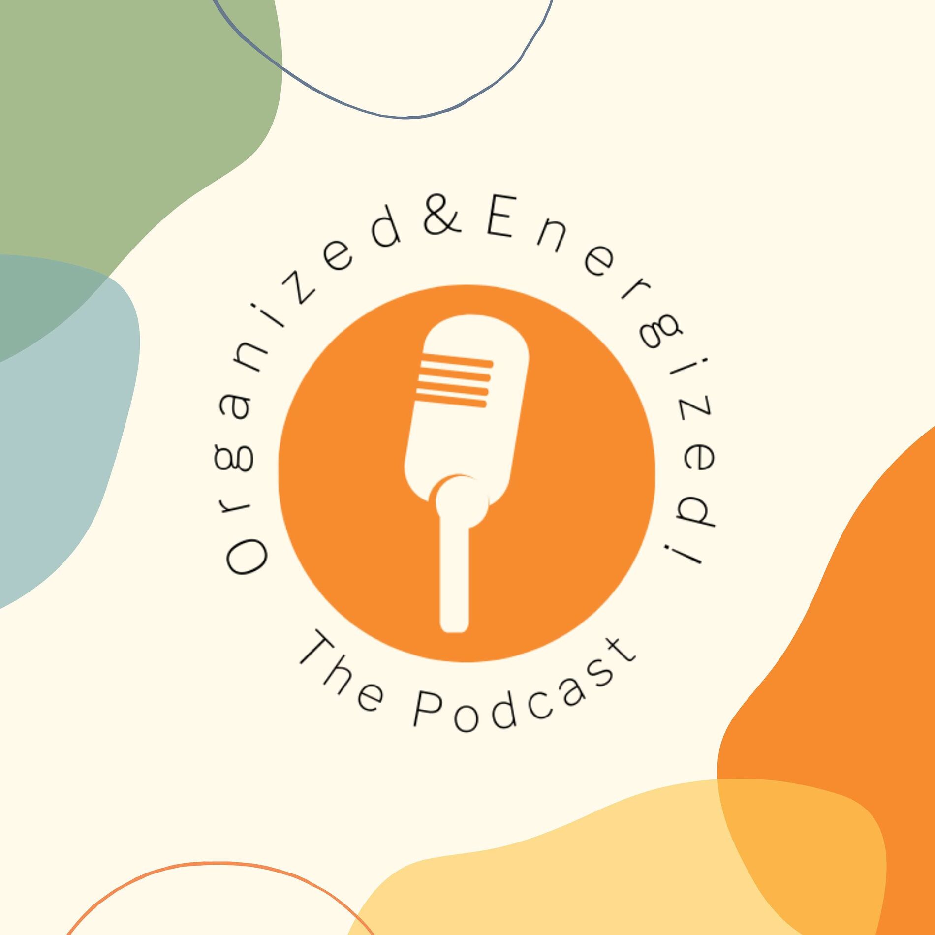 Show cover of Organized and Energized! The Podcast