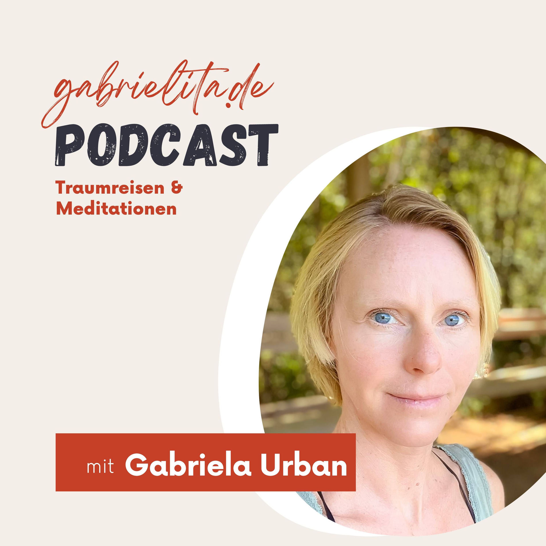 Show cover of Gabriela Urban – Mentale Gesundheit, Meditationen & Traumreisen