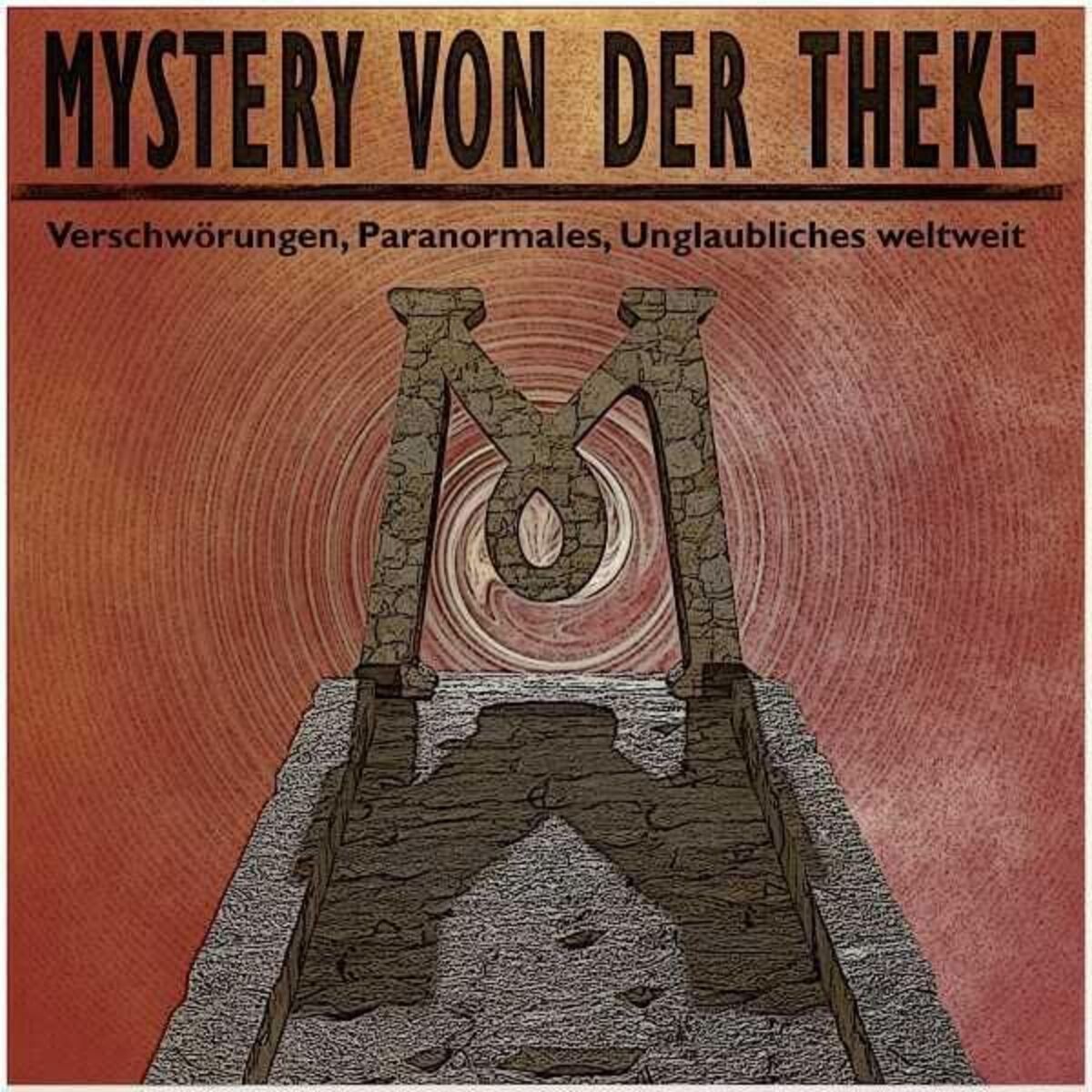 Show cover of Mystery von der Theke - Verschwörungen, Paranormales, Unglaubliches weltweit