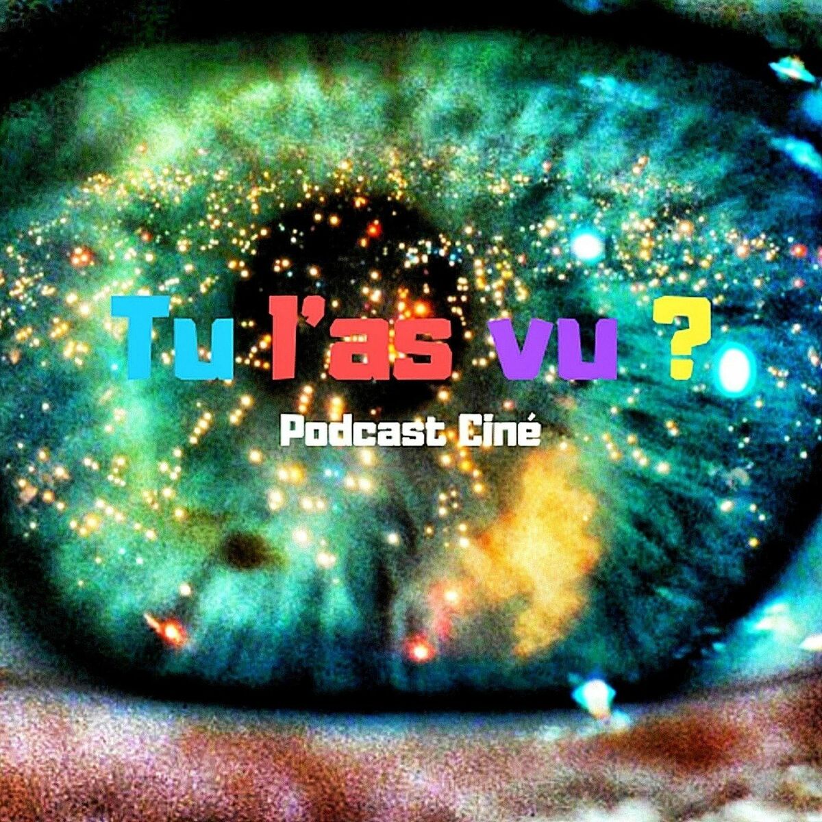 Show cover of Tu L'As Vu ? - Podcast Ciné
