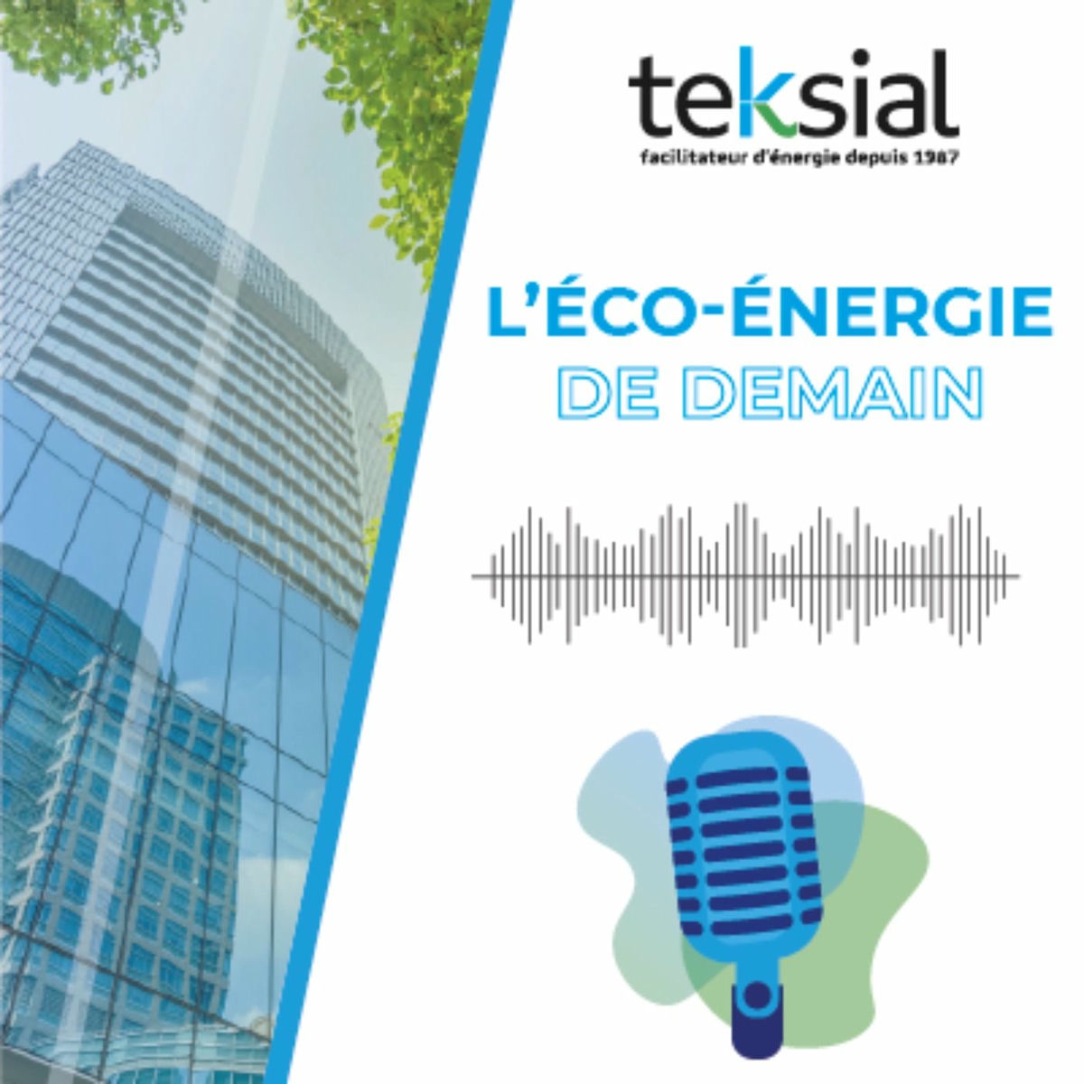 Show cover of L'éco-énergie de demain, proposée par TEKSIAL