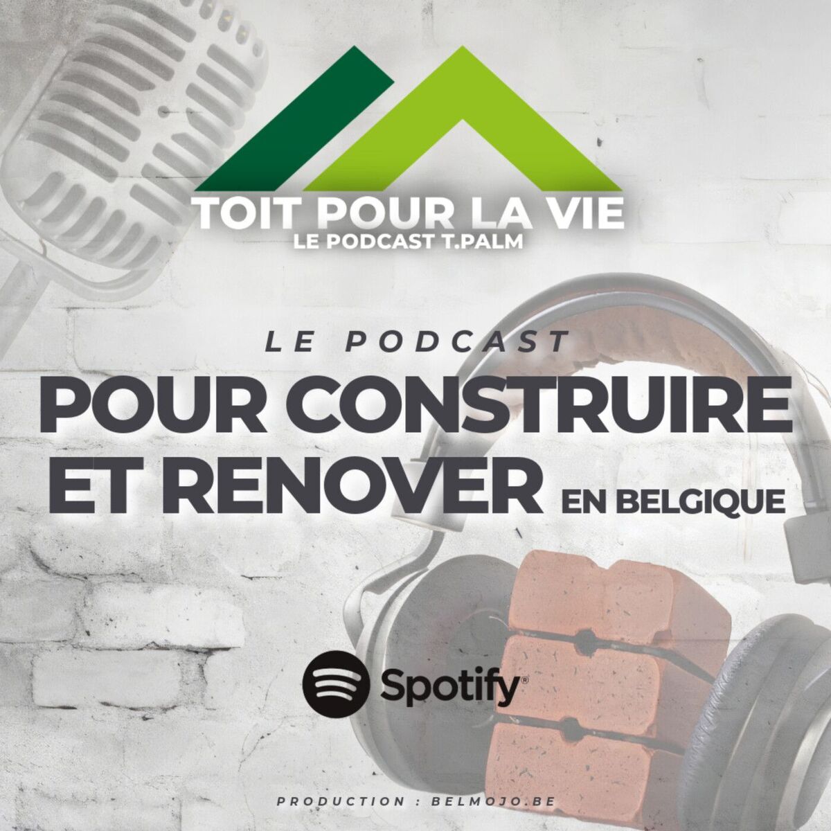 Show cover of Toit pour la vie, le podcast ⁠T.PALM⁠, pour construire et rénover en Belgique.
