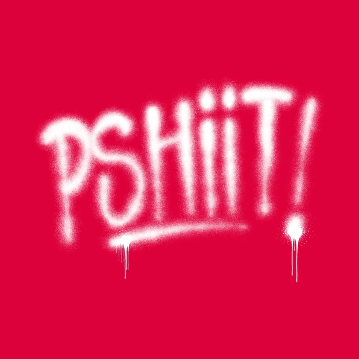 Show cover of pshiit !