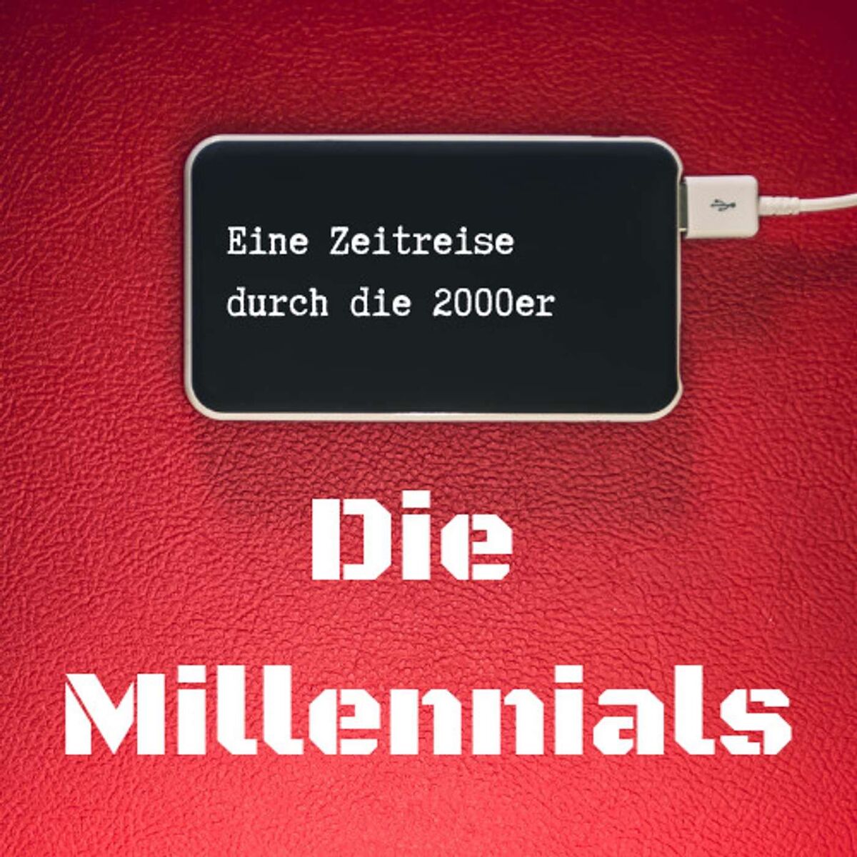 Show cover of Die Millennials - Eine Zeitreise durch die 2000er