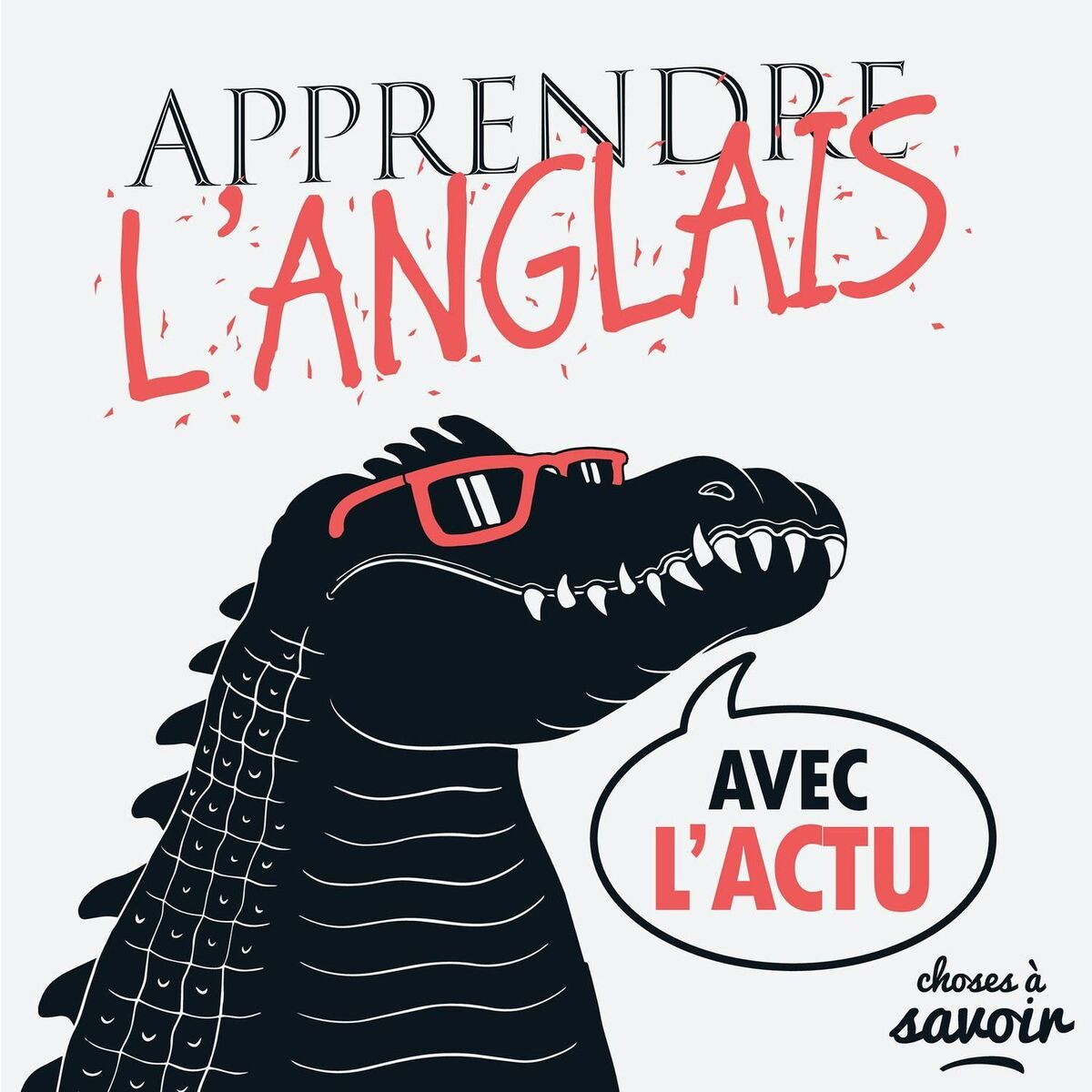 Show cover of Apprendre l'anglais avec l'actu