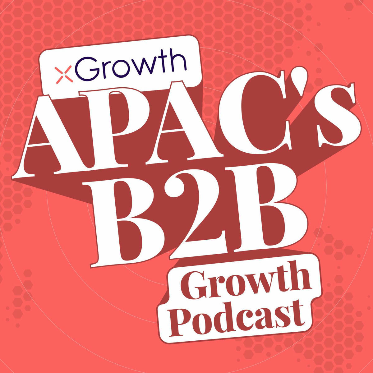 Show cover of APAC's B2B Growth Podcast