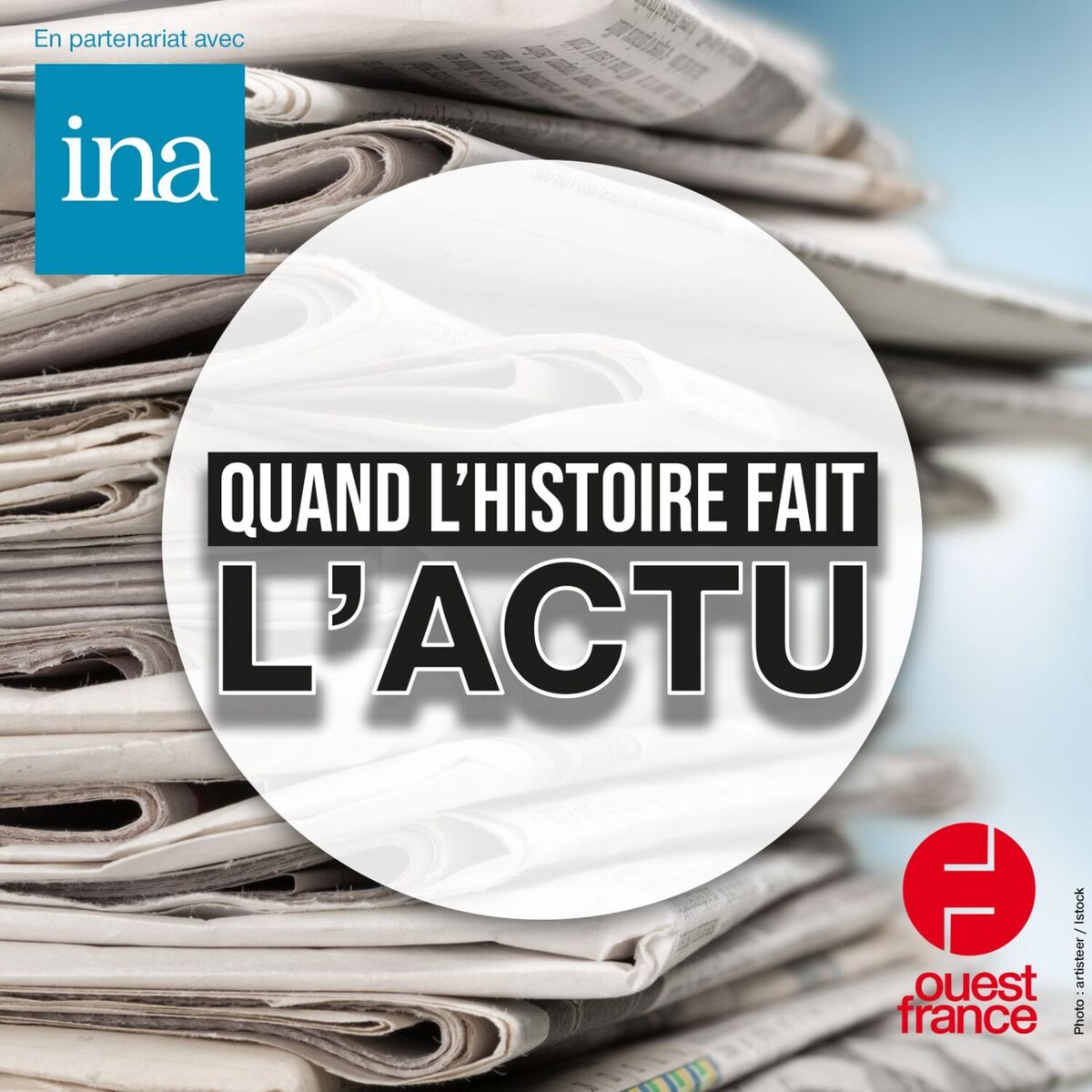 Show cover of Quand l'Histoire fait l'actu