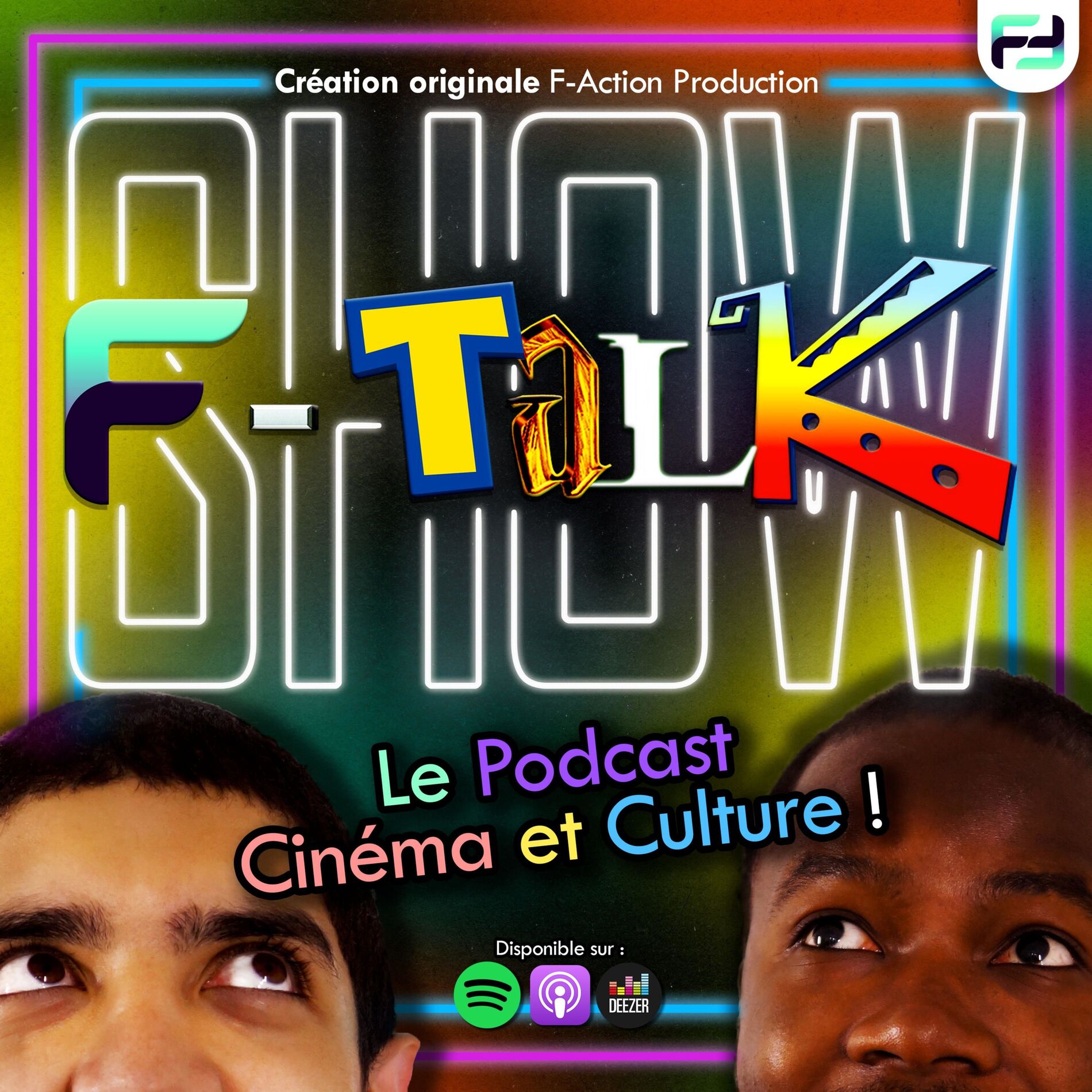 Show cover of F-Talkshow - Le Podcast Cinéma et Culture !