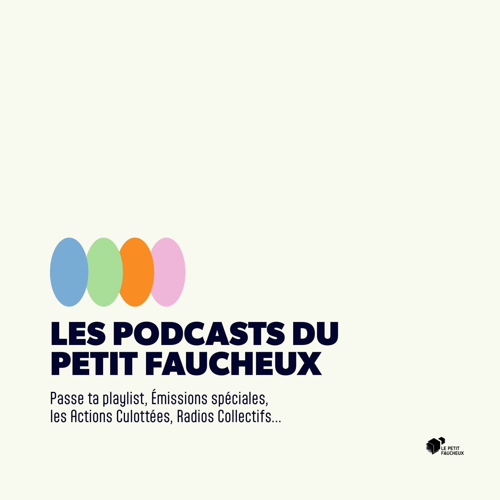 Show cover of Les Podcasts du Petit faucheux