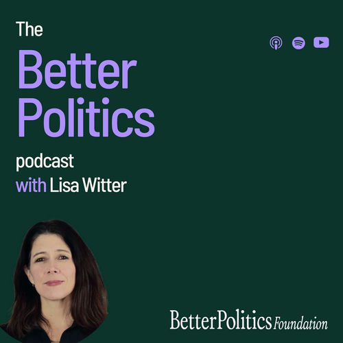 Listen to Better Politics Podcast podcast | Deezer