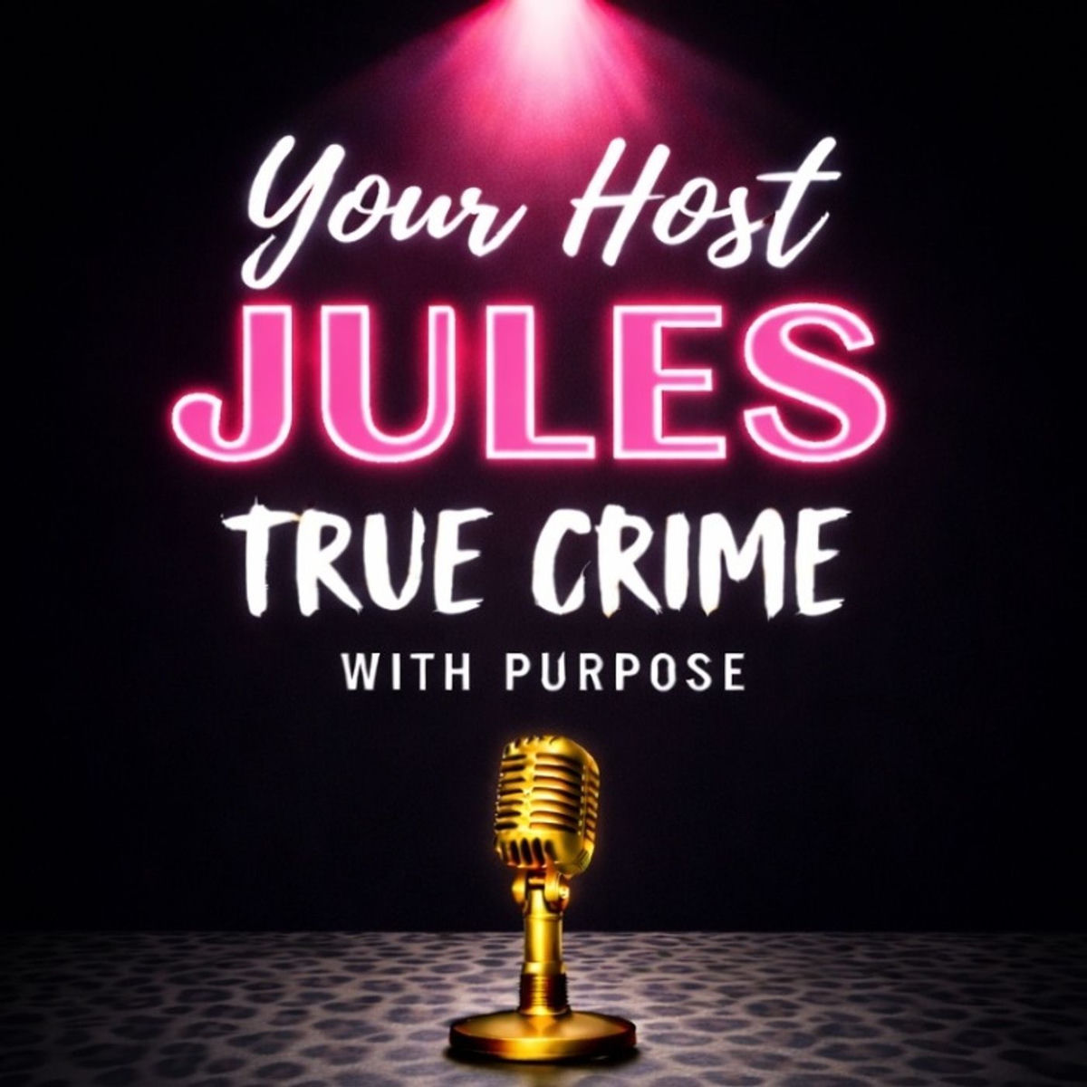 Show cover of Your Host Jules True Crime