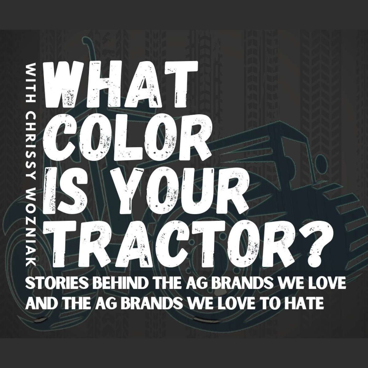 Show cover of What Color is Your Tractor?