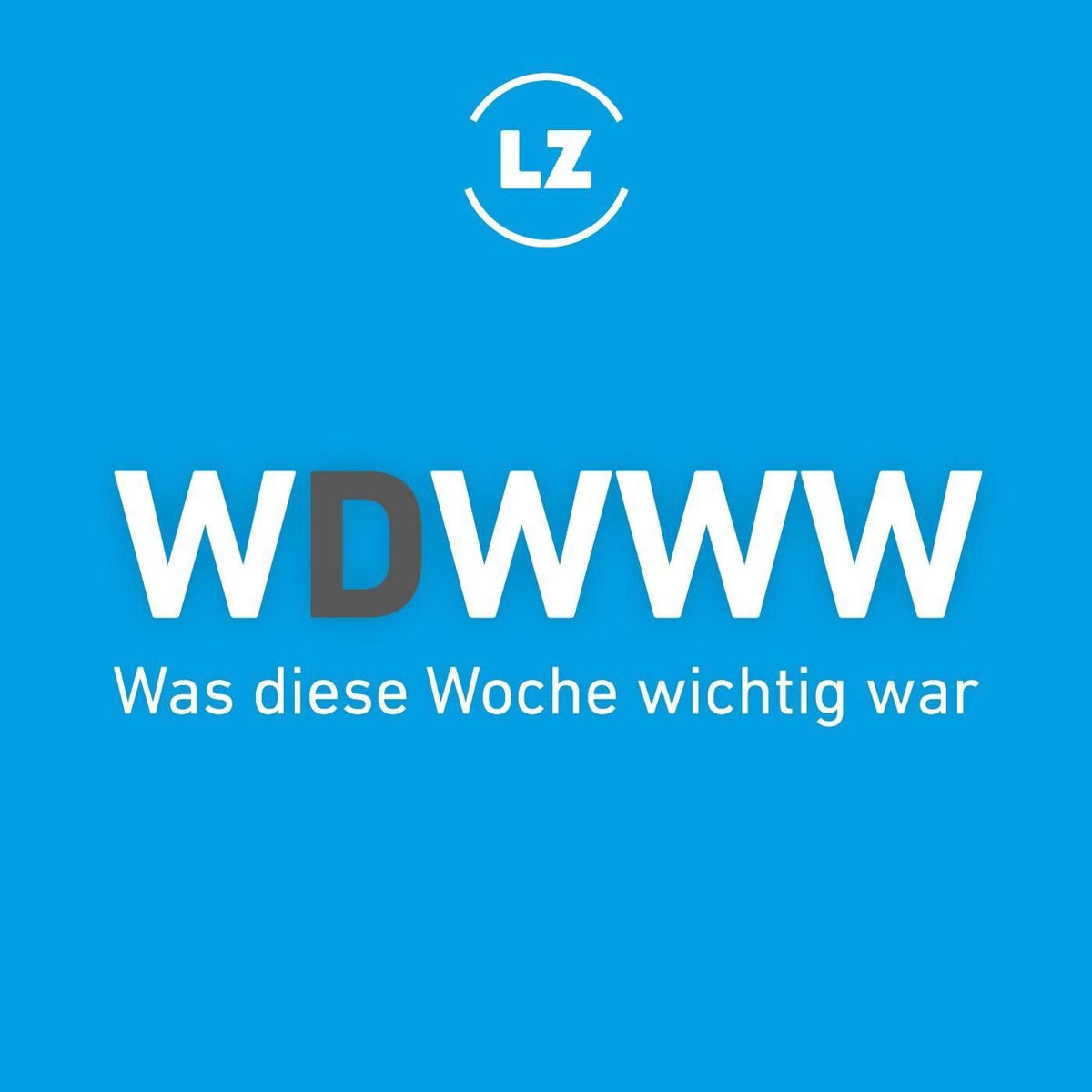 Show cover of WDWWW - Was diese Woche wichtig war