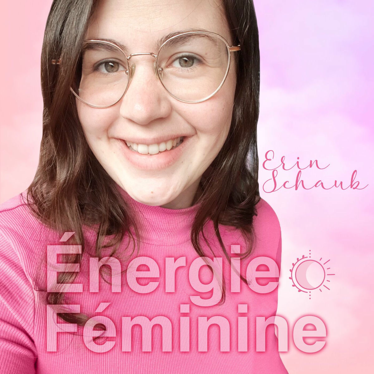 Show cover of Énergie Féminine • à l'Essence de Soi