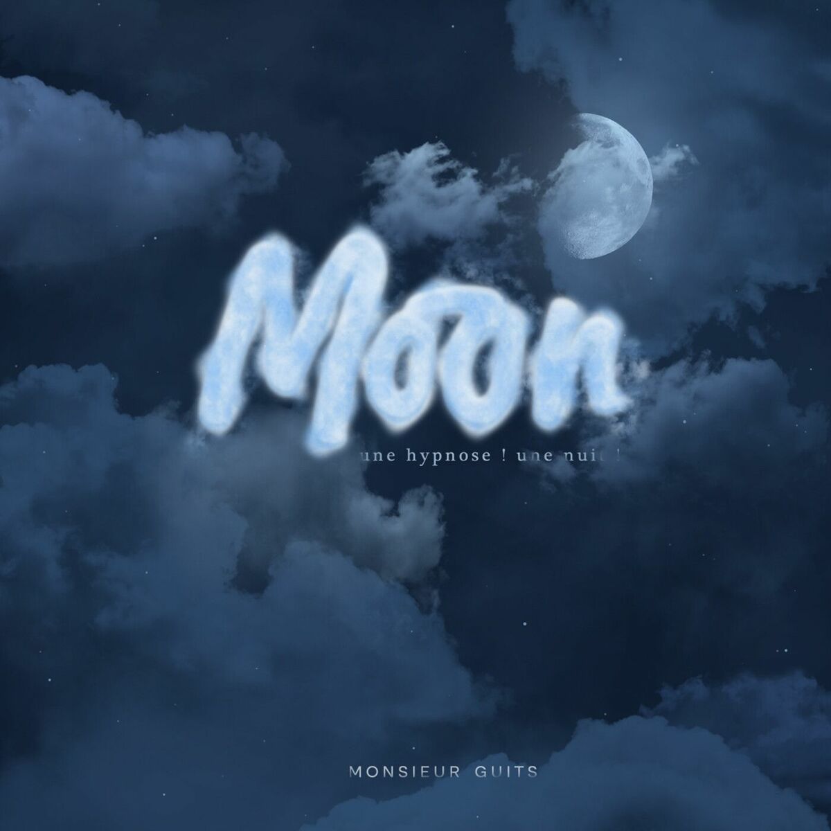 Show cover of MOON - UNE HYPNOSE, UNE NUIT !