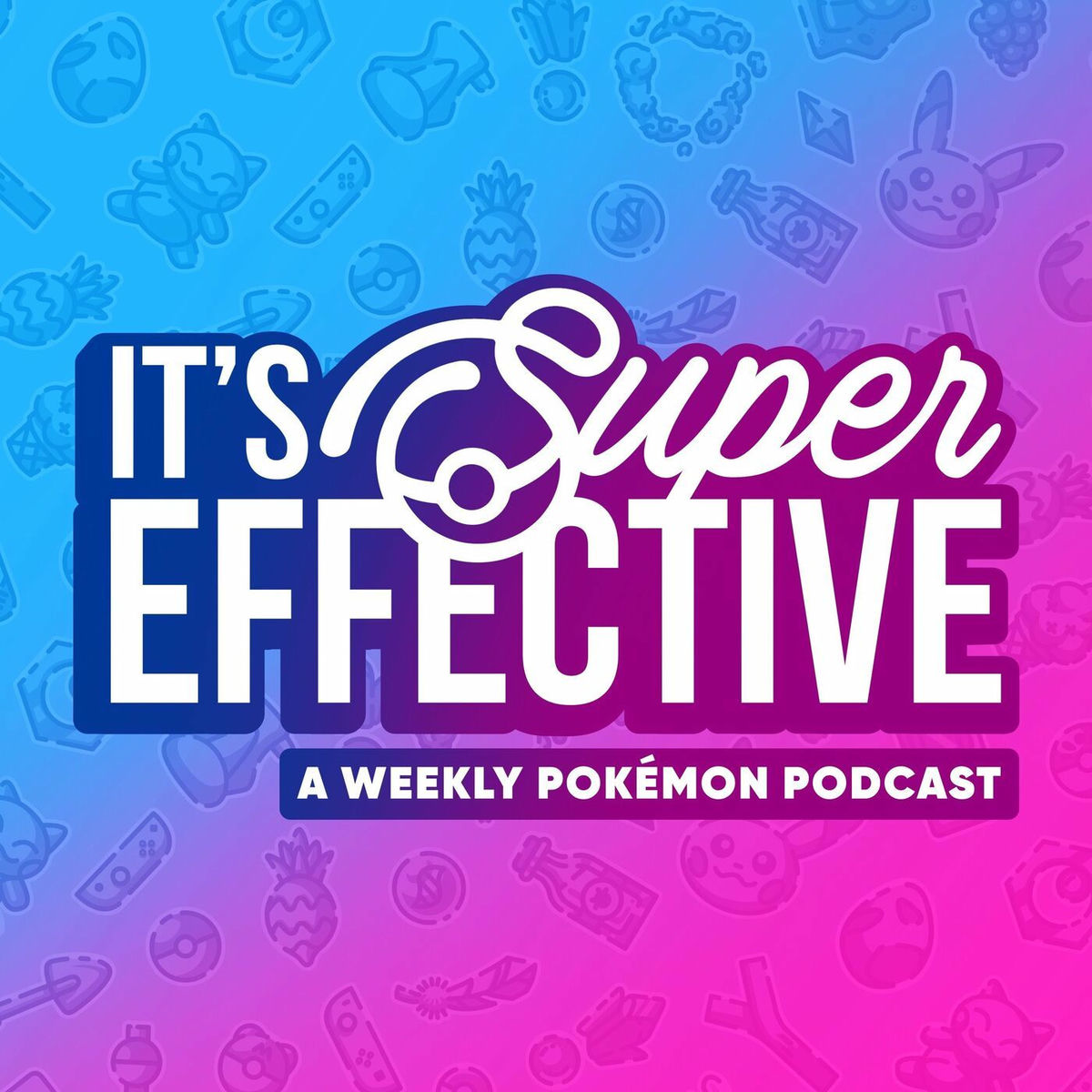 Show cover of It's Super Effective: A Pokemon Podcast