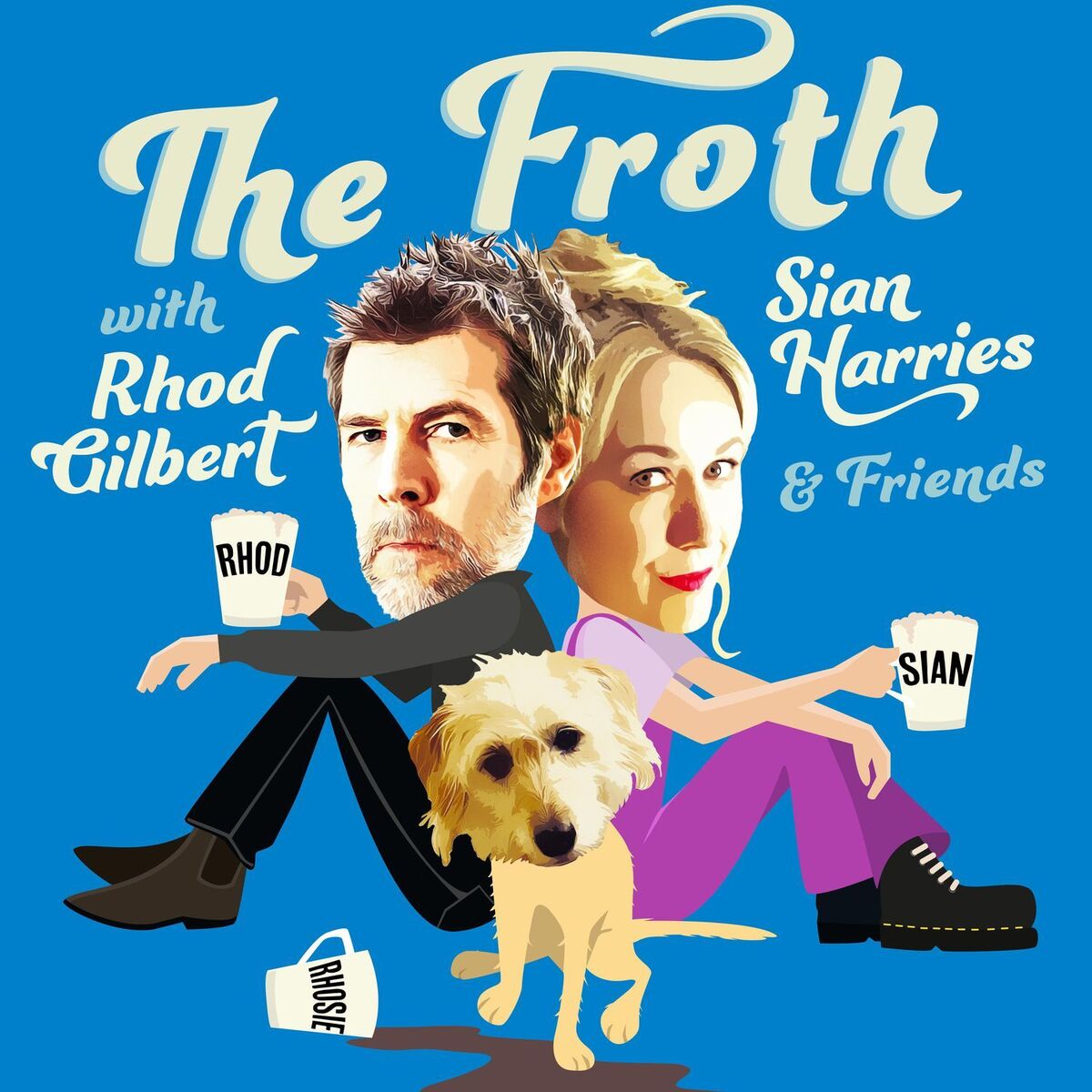 Show cover of THE FROTH with RHOD GILBERT, SIAN HARRIES & Friends - Comedy Podcast